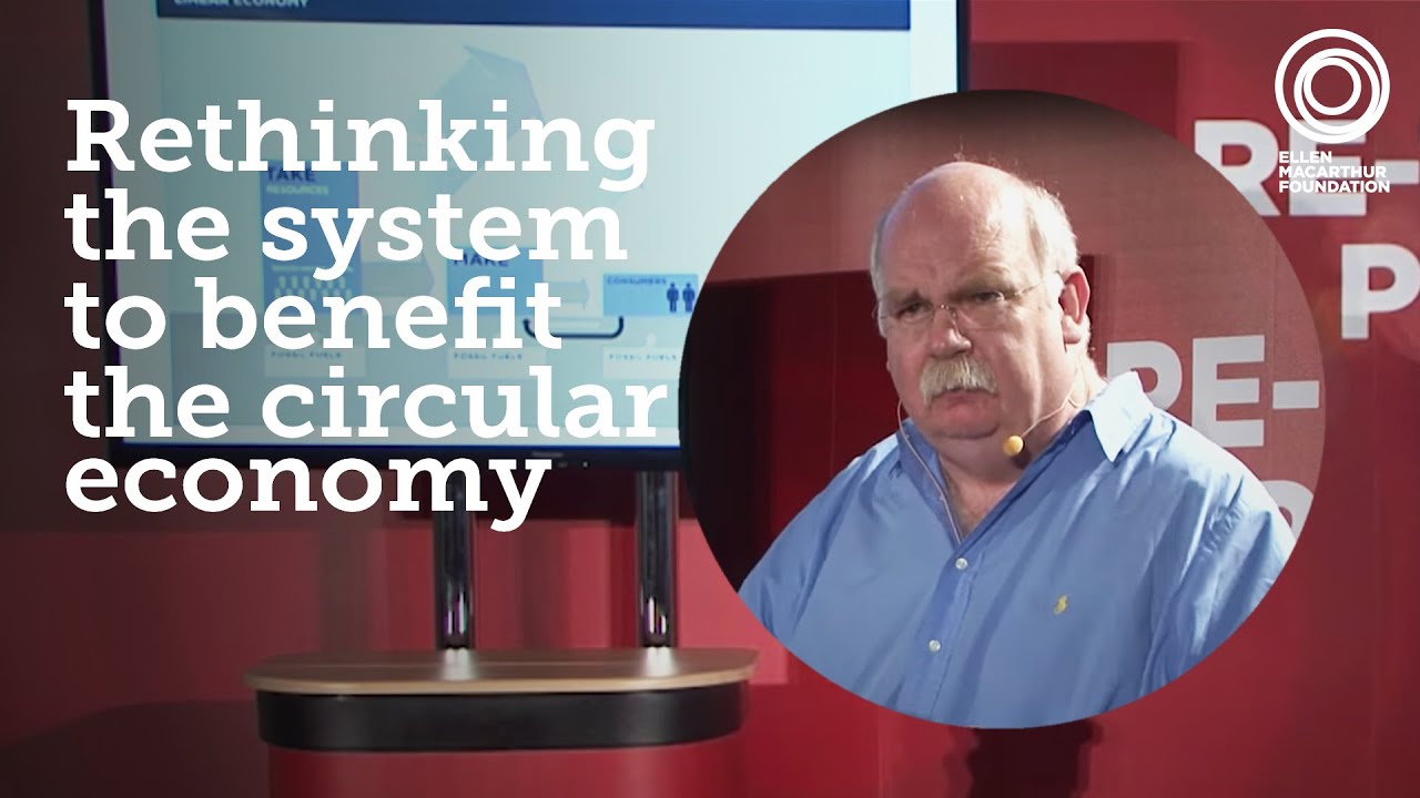 How Rethinking Systems Can Move Us Towards Circular Economy | Ken ...