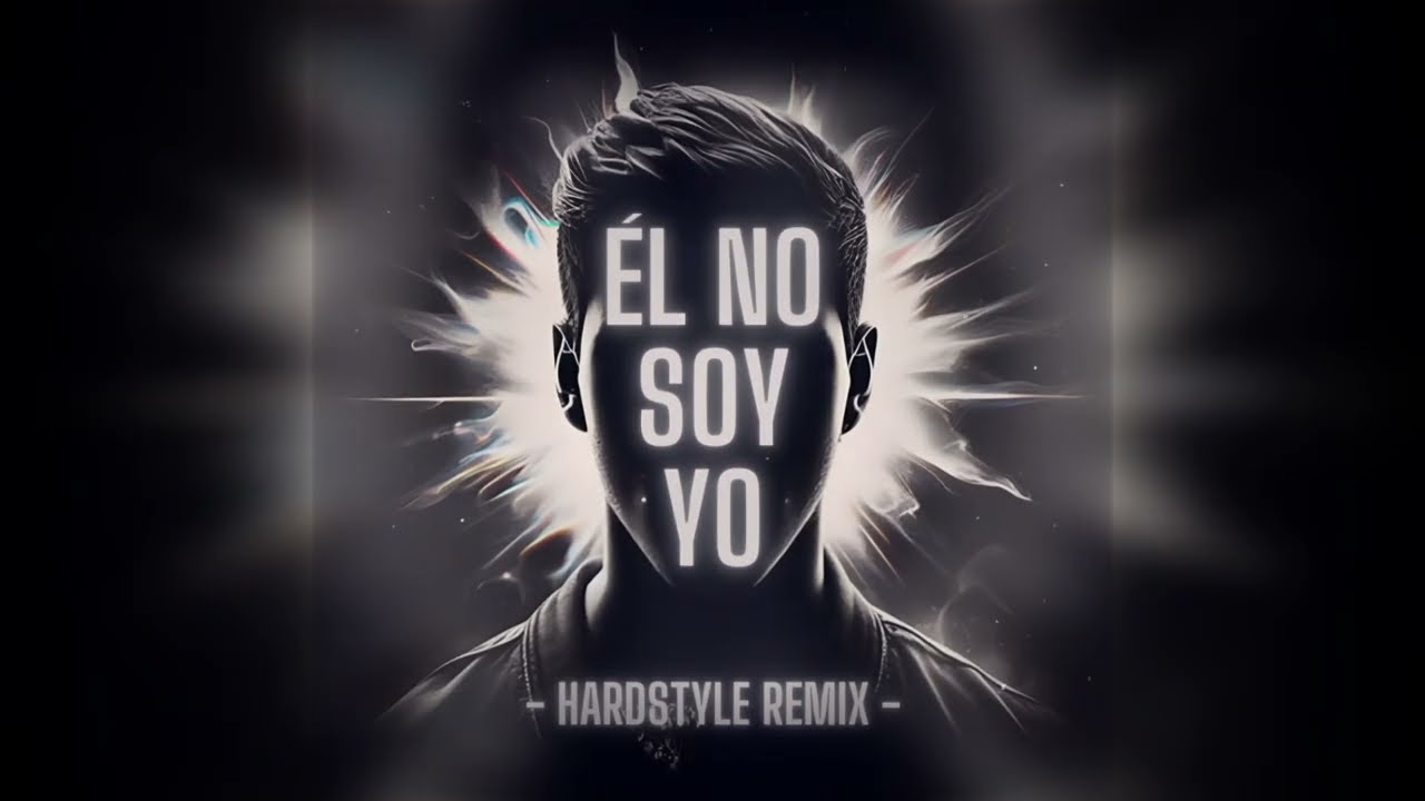 Él no soy yo - Blas Cantó (HARDSTYLE REMIX)