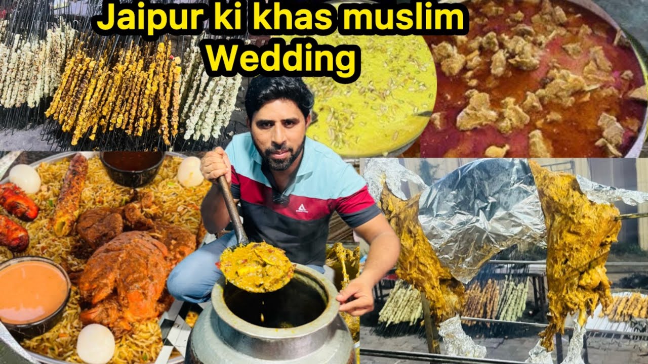 JAIPUR KI IS MUSLIM ￼WEDDING￼ ME BANI 16 TARHA KI NON-VEG RECIPE मुस्लिम शादी का ख़ास नोन वेग खाना