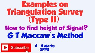 Example on Intervisibility and Height of Signal in Triangulation Survey Type 2 - G T Maccaw's Method