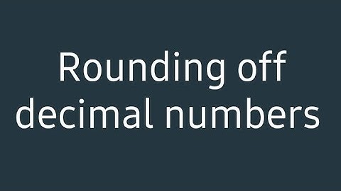 rounding off decimal numbers /how to round off decimal numbers grade 4 & 5