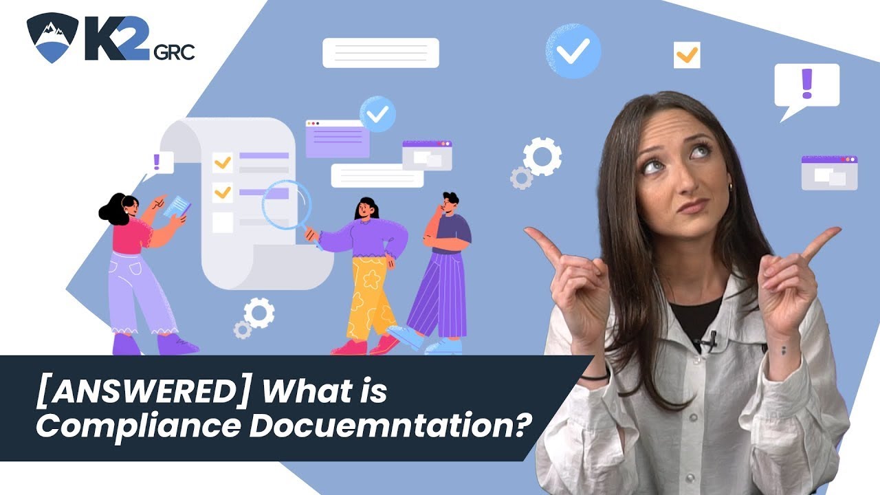 [ANSWERED] What is Compliance Documentation?