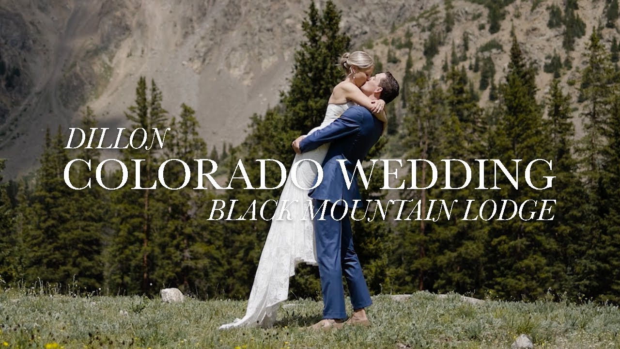 Jessica + Dylan Wedding Video | Black Mountain Lodge | Dillon, Colorado