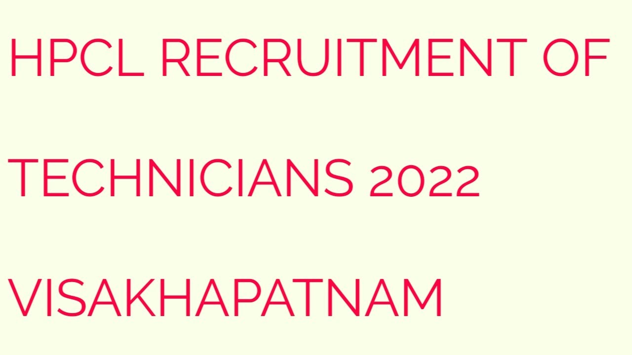 HPCL Recruitment of Technicians 2022