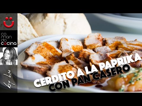 CERDITO A LA PAPRIKA CON PAN CASERO rico, fácil y natural I Comando Cocina