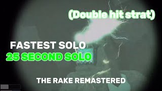 25.20s Solo Solo WR | The Rake REMASTERED S3
