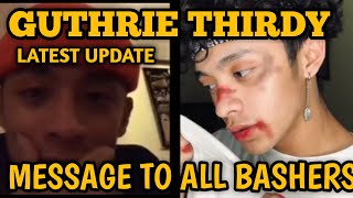 GUTHRIE THIRDY MESSAGE TO ALL BASHERS!