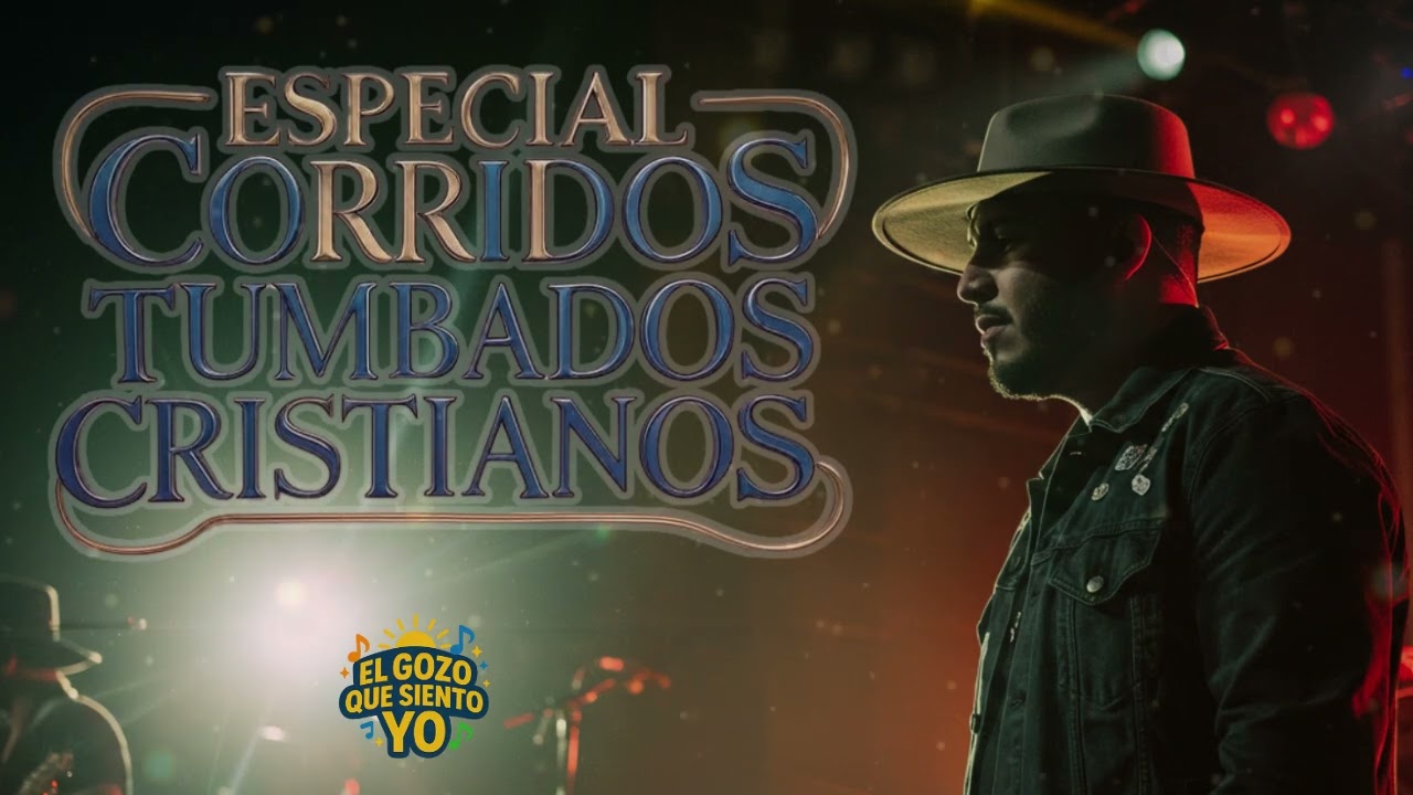 Corridos Tumbados Cristianos 2025 ✝️: ¡Especial para Elevar tu Fe y Gozo en Cristo! | Mix Inspirador