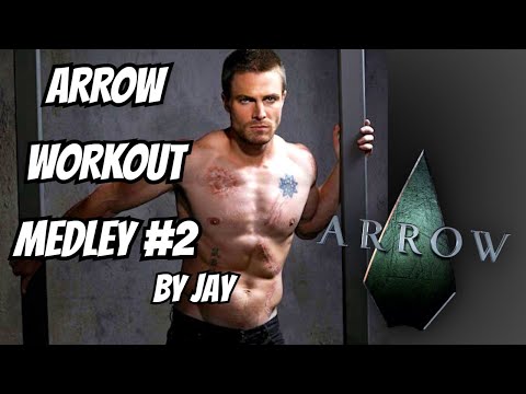 ARROW Workout Medley #2! (THEY'RE BACK!)