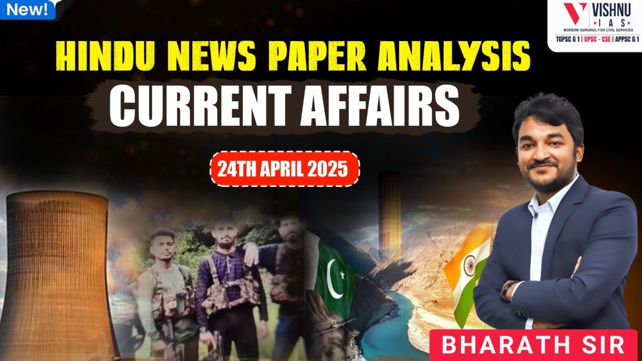 Daily Current Affairs The Hindu Newspaper Analysis | 24th April 2025 ...