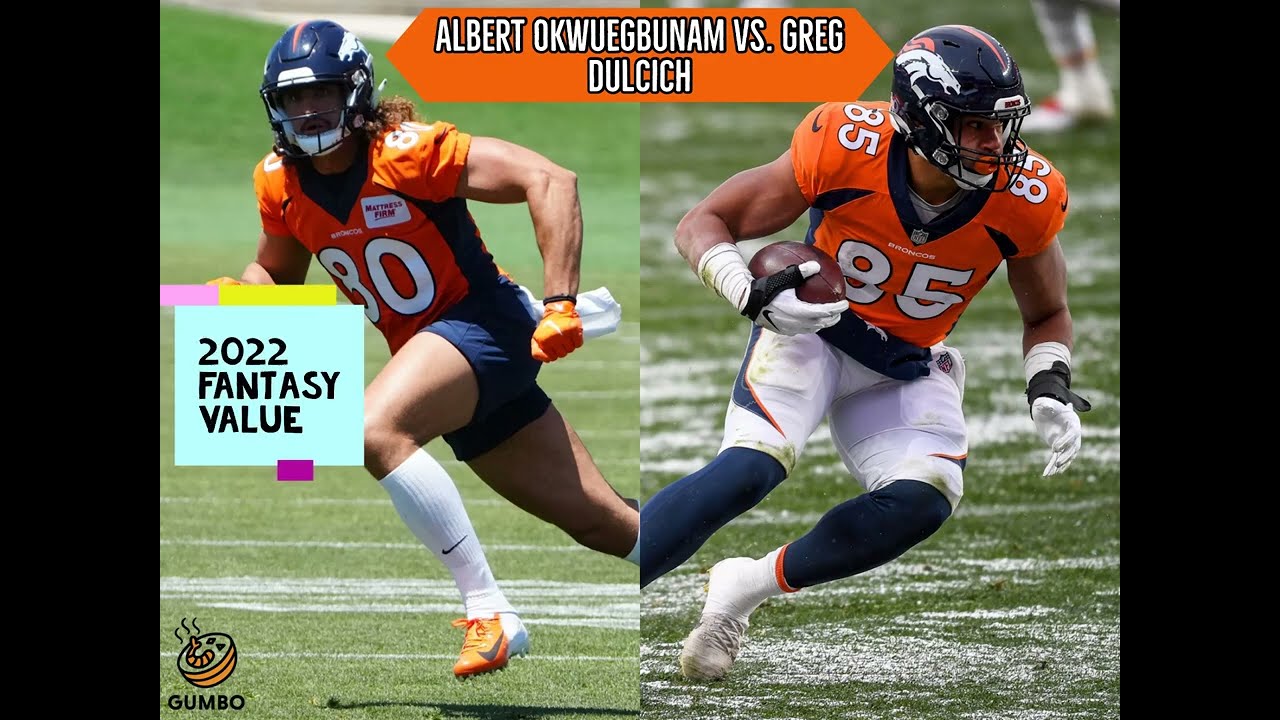 Greg Dulcich vs. Albert Okwuegbunam | 2022 Fantasy Football Value
