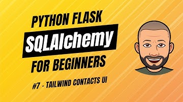 SQLAlchemy + Flask for Beginners with project - #7 List Contacts (Tailwind UI)