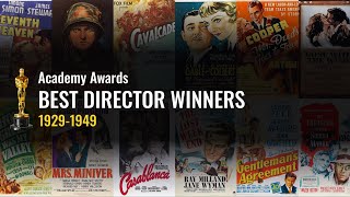 Award Winners | The first directors to win an Oscar for Best Direction (1929-1949)