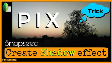 How to make text shadow effect in snapseed | snapseed trick 2020 | #pixeditings