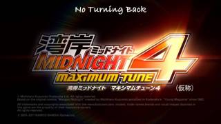 No Turning Back - Wangan Midnight Maximum Tune 4 Soundtrack