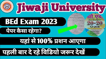 Jiwaji Un. BEd Exam 2023 : kahan se padna hai | syllabus kya hai | b.ed 1st semester paper 1 #jiwaji
