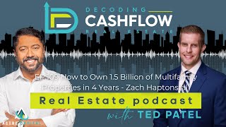 EP.109: How to Own 1.5 Billion of Multifamily Properties in 4 Years with Zach Haptonstall