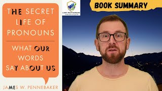 Summary The Secret Life Of Pronouns What Our Words Say About Us Pennebaker
