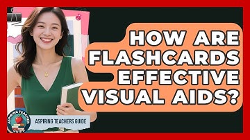 How Are Flashcards Effective Visual Aids? - Aspiring Teacher Guide