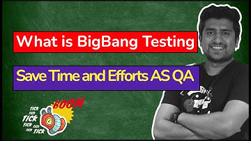 What is Big Bang Testing?  ||  Integration Testing Strategy || Software Testing Interview QnA