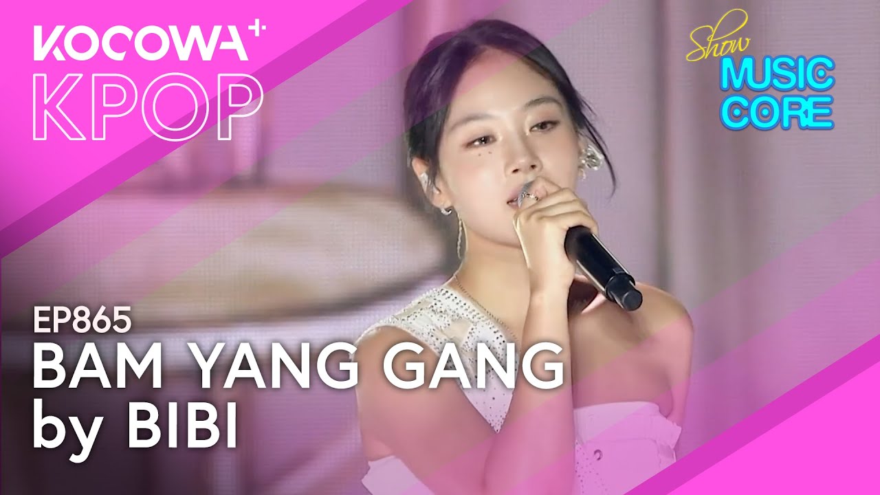 BIBI - Bam Yang Gang | Show! Music Core EP865 | KOCOWA+ - YouTube