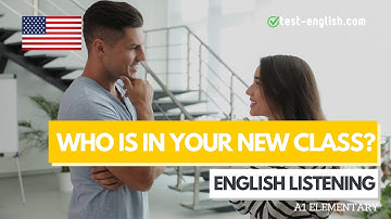 Who is in your new class? – A1 English Listening Test