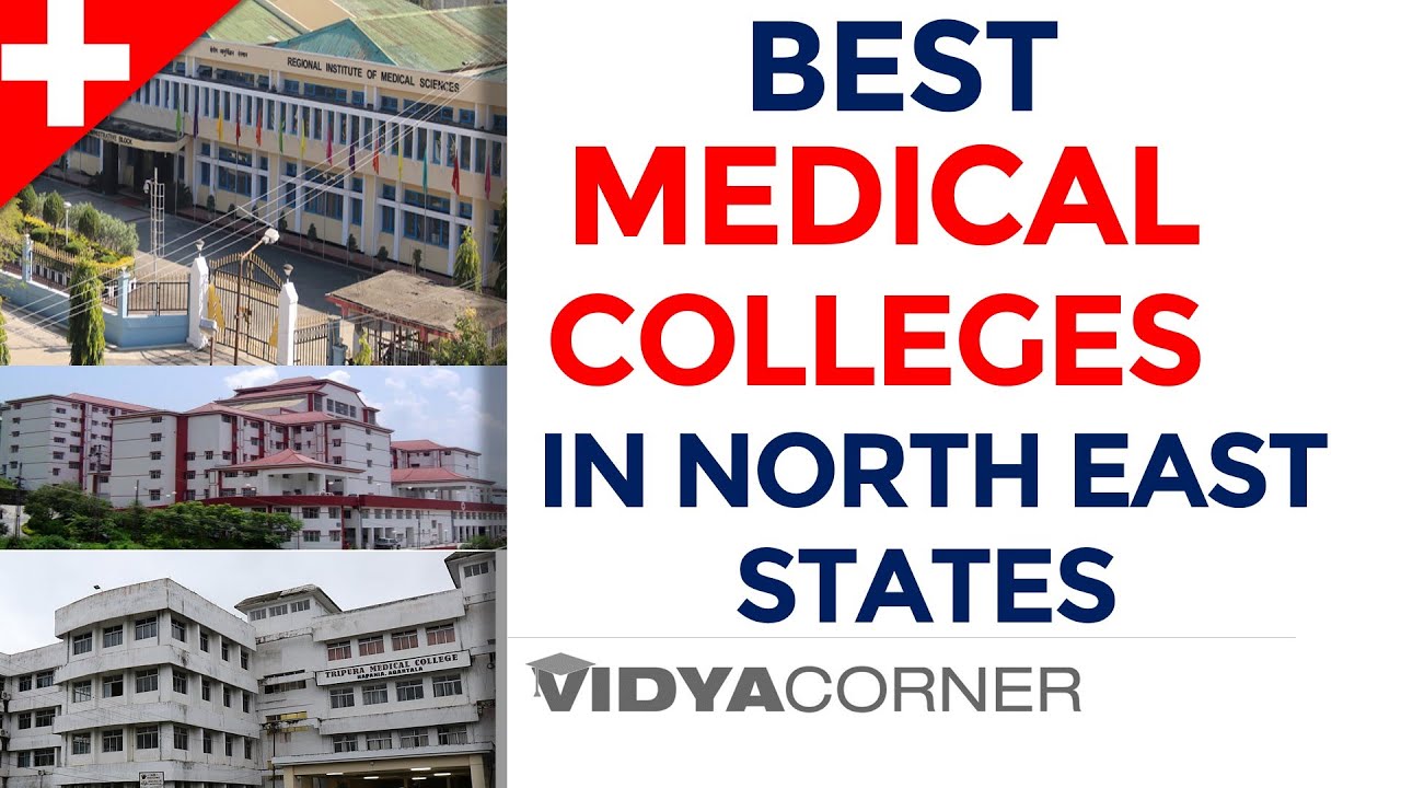 Total Medical Colleges in North East India Govt. & Private Medical