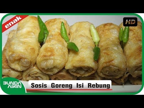 cara-membuat-sosis-goreng-isi-rebung-resep-snack-jajanan-indonesia-recipes-cooking-bunda-airin