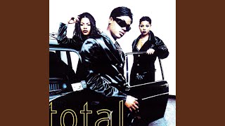 Video thumbnail of "Total - Can't You See (feat. The Notorious B.I.G.)"