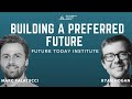 Strategic foresights with the future today institute marc palatucci  ryan hogan