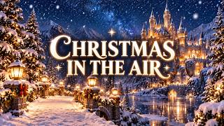 Christmas Is in the Air 🎄 Happy Christmas Pop Songs 2027 🎅 Best Christmas Music to Play All Day
