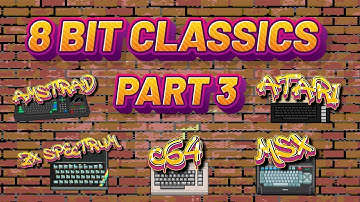 8bit Classics - Part 3 - Amstrad CPC,Atari XL,Commodore 64&Zx Spectrum