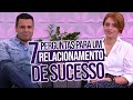 RENATO E CRIS respondem 7 PERGUNTAS PARA UM RELACIONAMENTO DE SUCESSO