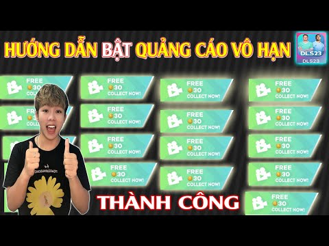 Video HƯỚNG DẪN BẬT QUẢNG CÁO 'VÔ HẠN' 1 GIÂY TRÊN DLS 2023... - youtube