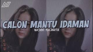 CALON MANTU IDAMAN - NHOVRI MLWTU REMIX