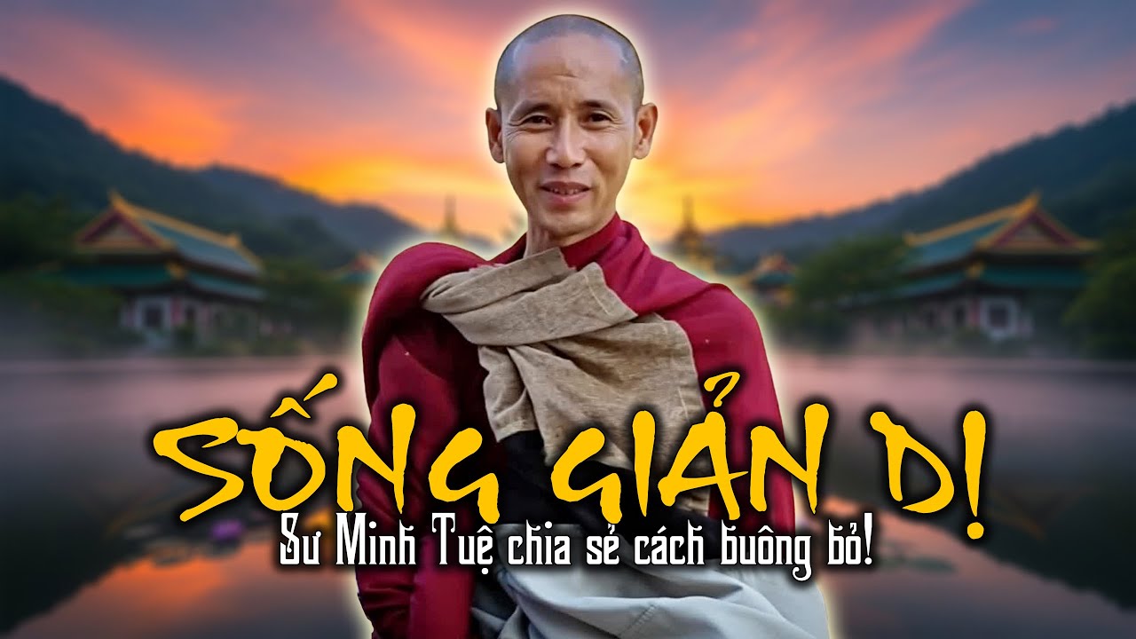 Vượt qua phán xét: Sư Minh Tuệ chia sẻ cách tìm kiếm sự thanh thản giữa những giông bão cuộc đời