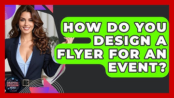 How Do You Design A Flyer For An Event? - Graphic Design Nerd