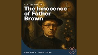 Chapter 3 - Part 14 - The Innocence of Father Brown