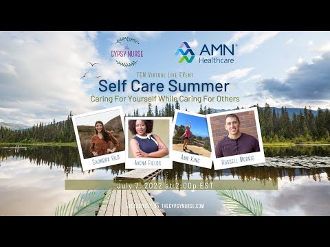 Tips to Having a Self-Care Summer! with AMN Healthcare: