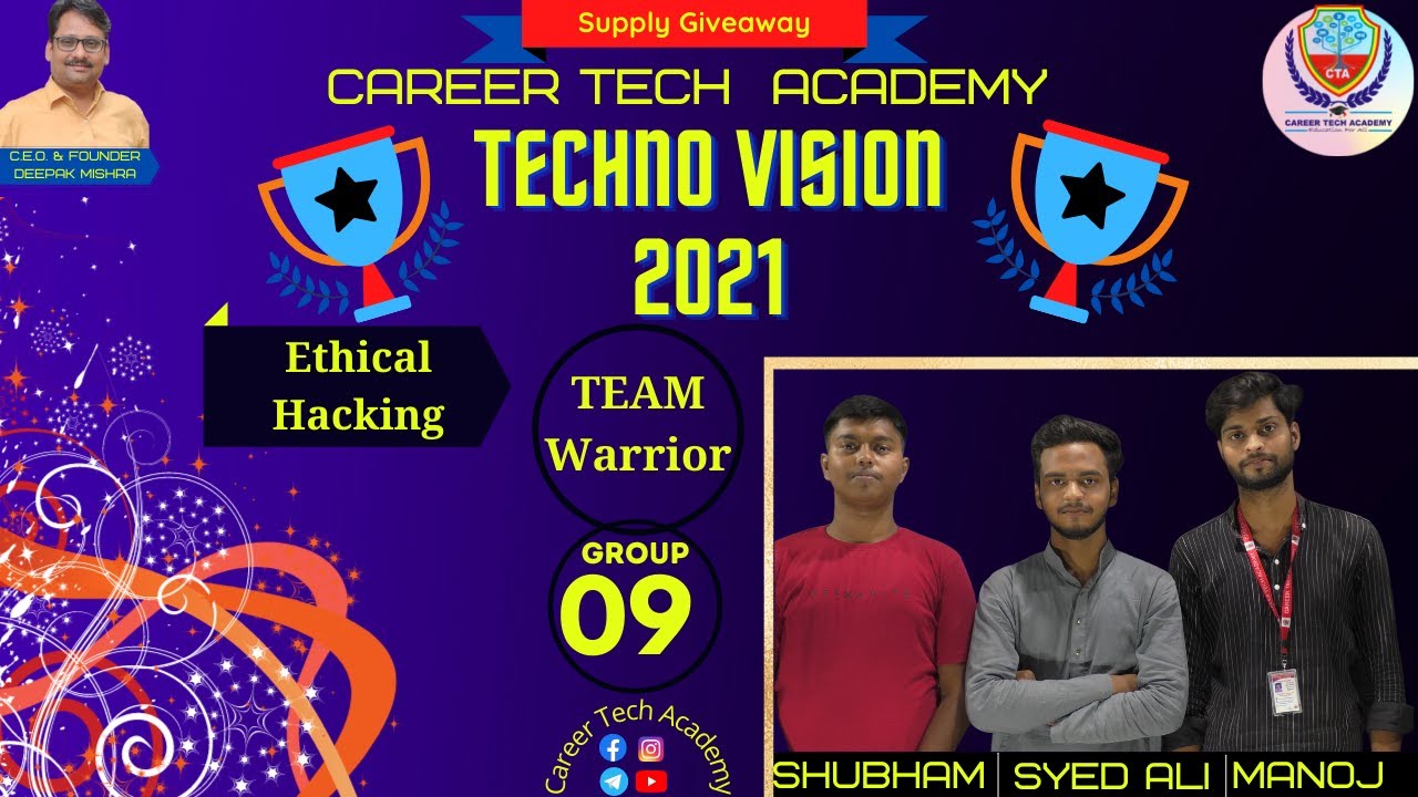 Techno Vision 2021 (Group 09 -Warriors) Presented by : CTA Students
