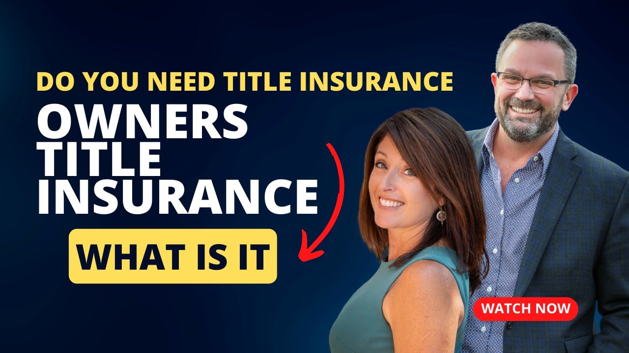 Do I Need Title Insurance Owners Title Insurance YouTube