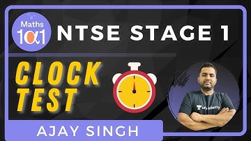 Clock Test Part 4 | Mental ability | NTSE Stage 1 2021 | Maths 101 | Ajay singh