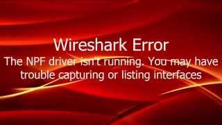 The NPF driver isn't running. You may have trouble capturing or listing interfaces. Wireshark
