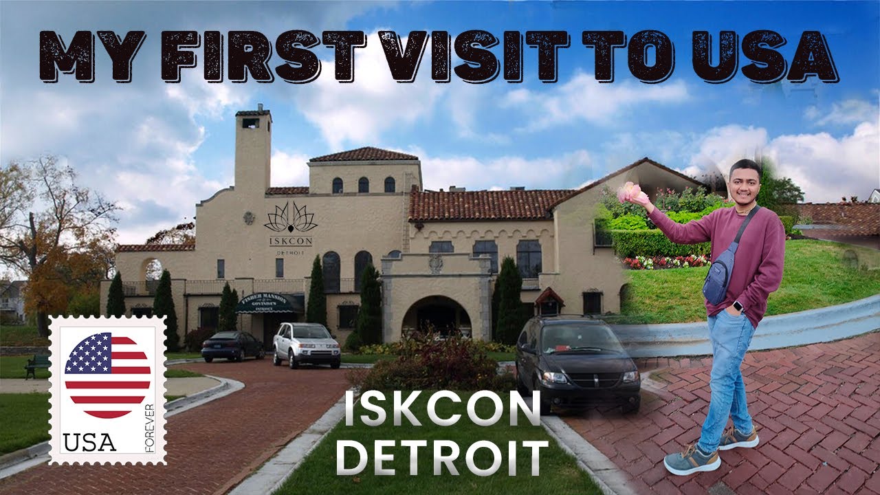MY FIRST USA VISIT TO ISKCON DETROIT TEMPLE HARE KRISHNA YouTube