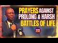 2024 prayers against prolong  harsh battles of life  dr dk olukoya