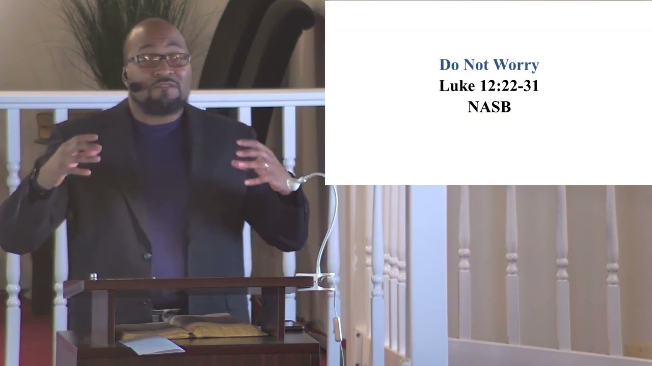 Deacon Andre Hibler - Review Bible Study - Do Not Worry