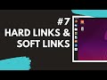 7 hard links and soft links