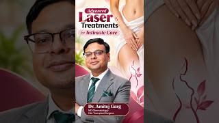Stop Normalizing Discomfort: Modern Women's Intimate Wellness | Dr. Amitoj Garg
