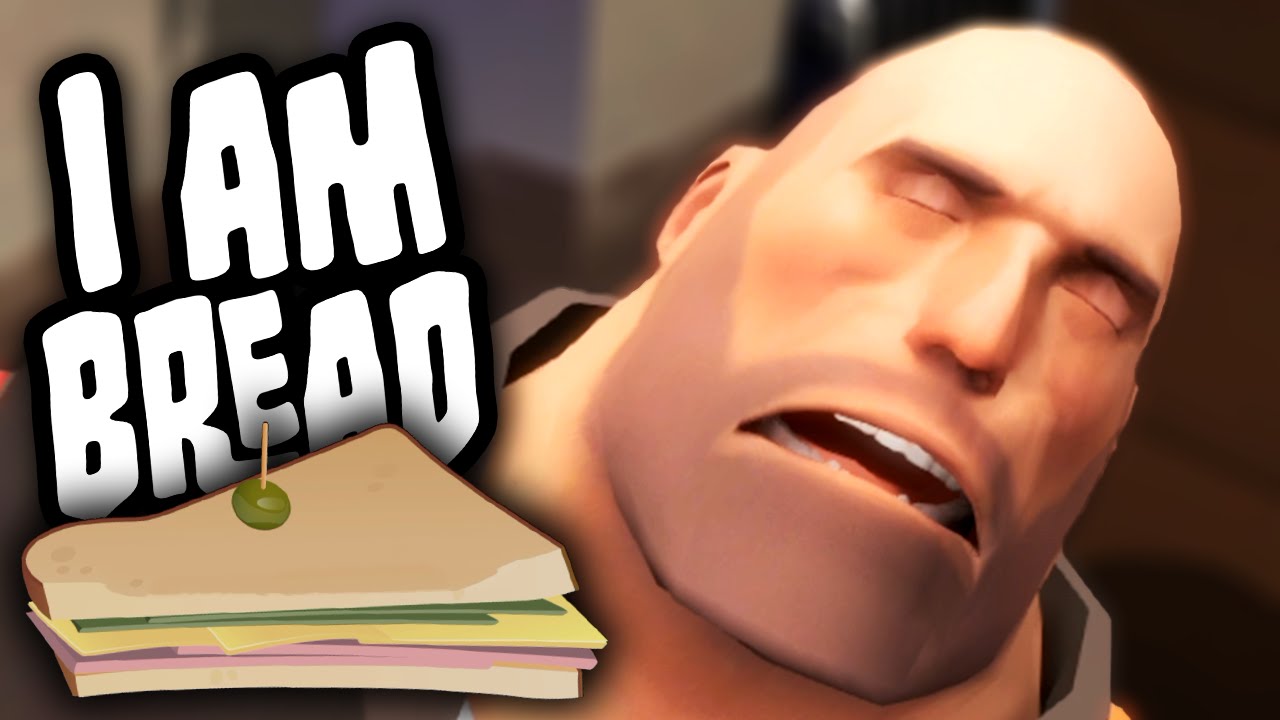 I AM SANDVICH! | I am Bread: Team Fortress 2