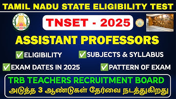 TNSET Exam 2025 | Exam Dates Latest Update | TN SET Eligibility , Syllabus , Exam Pattern tnsyllabus